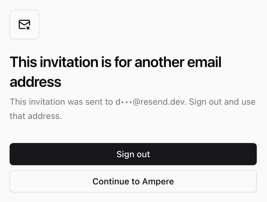 Invitation page titled This invitation is for another email address, showing the invited address partly hidden, with Sign out and Continue to Ampere buttons.
